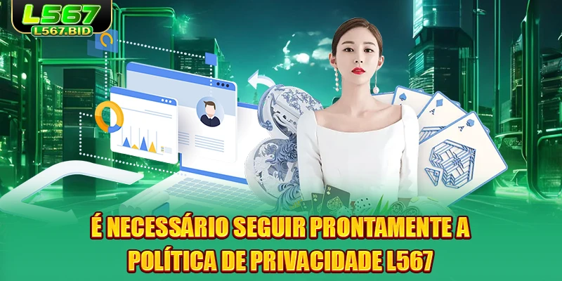 e-necessario-seguir-prontamente-a-politica-de-privacidade-l567