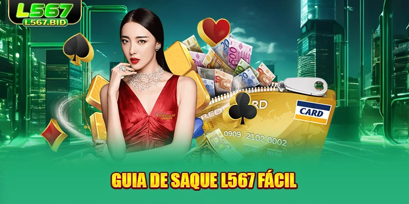 guia-de-saque-l567-facil